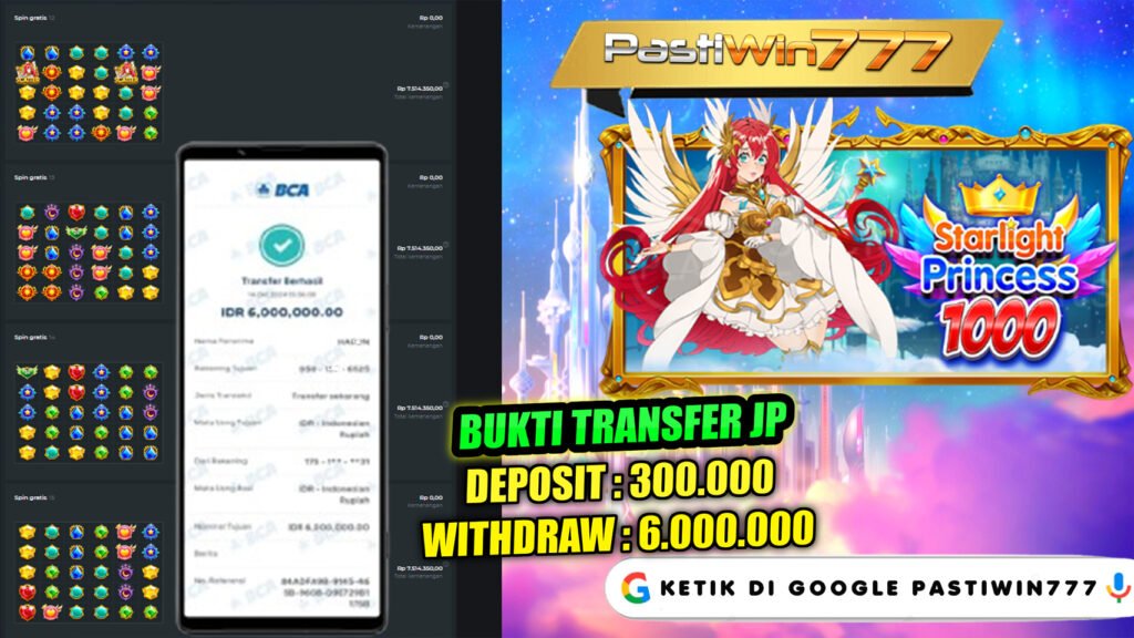 BUKTI TRANSFER KEMENANGAN JACKPOT PRINCESS 1000 DI PASTIWIN777 MALAM INI