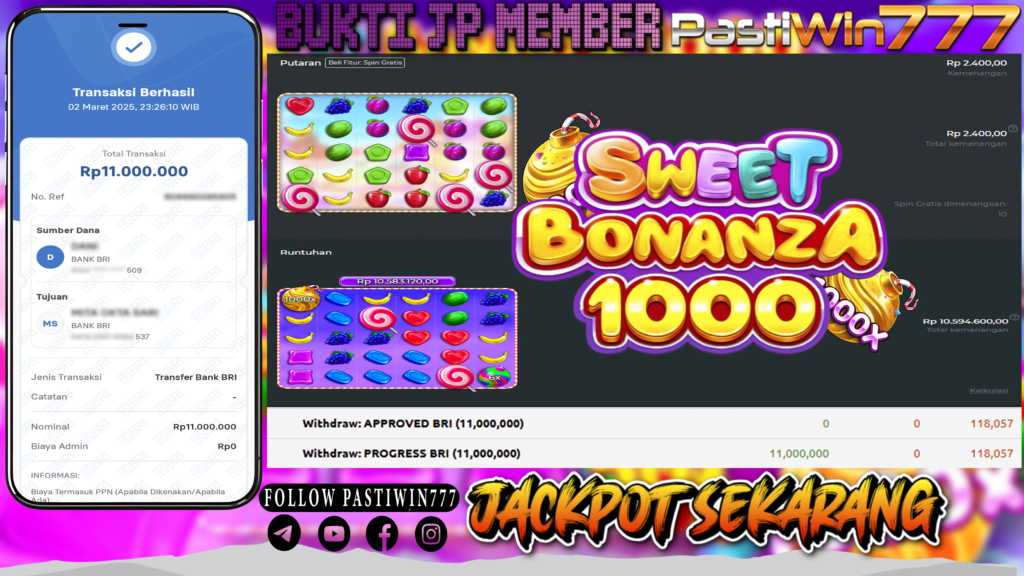 BUKTI JP MEMBER PASTIWIN777 BERMAIN DI SWEET BONANZA 1000